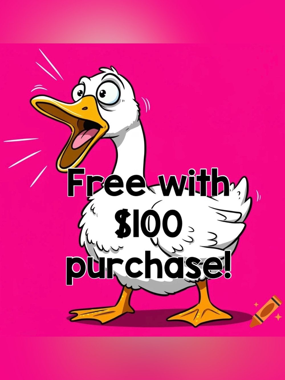 FREE WITH $100 PURCHASE!